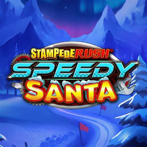 Stampede Rush Speedy Santa Bodog
